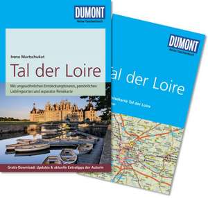 DuMont Reise-Taschenbuch Reiseführer Tal der Loire de Irene Martschukat