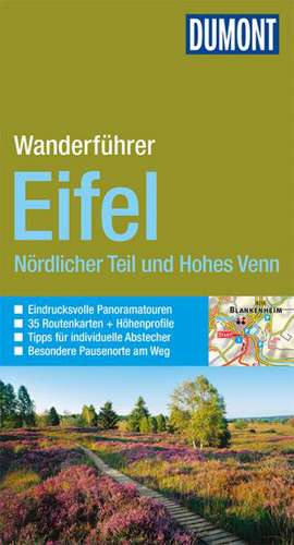 DuMont Wanderführer Eifel Nördlicher Teil und Hohes Venn de Hans-Joachim Schneider