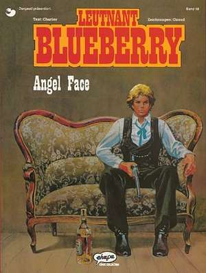 Blueberry 18 Angel Face de Jean-Michel Charlier