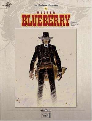 Blueberry Chroniken 12 de Jean Giraud