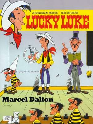 Lucky Luke 72 - Marcel Dalton de Bob de Groot