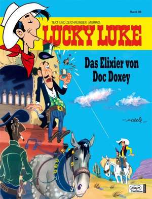 Lucky Luke 86 - Das Elixier von Doc Doxey de Morris