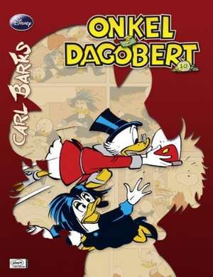 Disney: Barks Onkel Dagobert 10 de Carl Barks