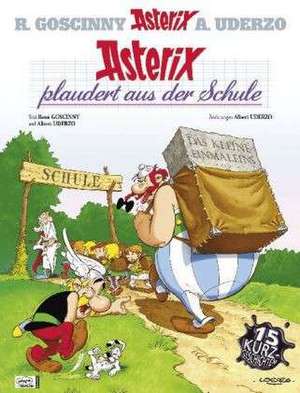 Asterix 32: Asterix plaudert aus der Schule de René Goscinny