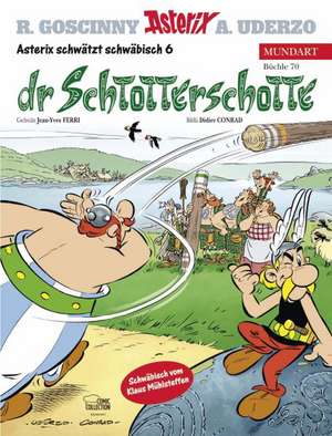 Asterix Mundart 70. Schwäbisch VI de Jean-Yves Ferri