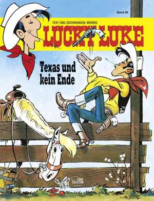 Lucky Luke 85 - Texas und kein Ende de Morris