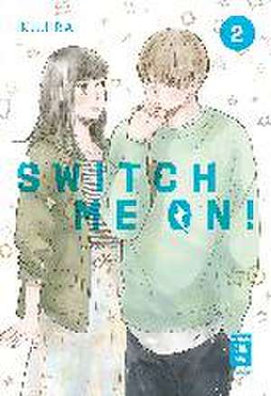 Switch me on! 02 de Kujira