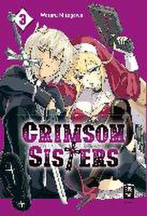 Crimson Sisters 03 de Wataru Mitogawa