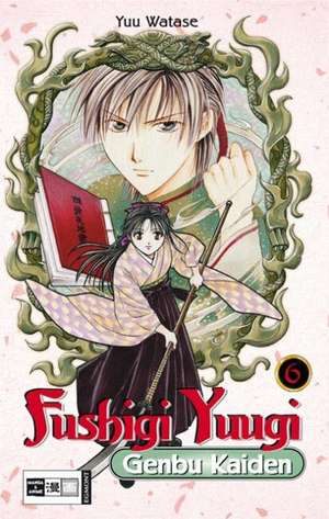 Fushigi Yuugi Genbu Kaiden 6 de Yuu Watase