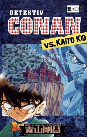 Conan vs. Kaito Kid de Gosho Aoyama