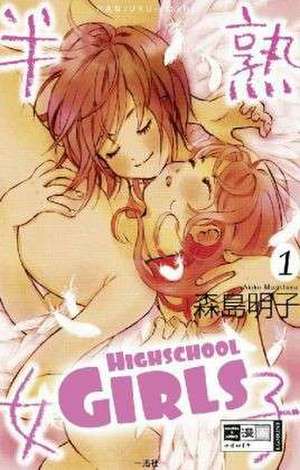 Highschool Girls 01 de Akiko Morishima