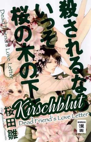 Kirschblut - Dead Friend's Love Letter de Hina Sakurada