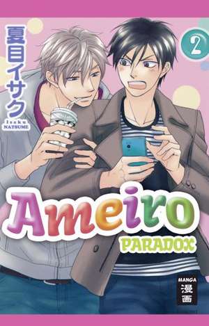 Ameiro Paradox 02 de Isaku Natsume