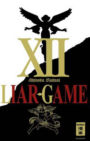 Liar Game 12 de Shinobu Kaitani