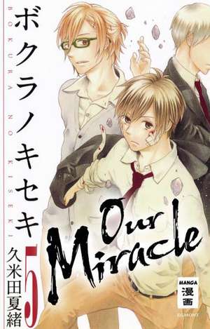 Our Miracle 05 de Natsuo Kumeta