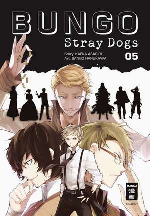 Bungo Stray Dogs 05 de Kafka Asagiri