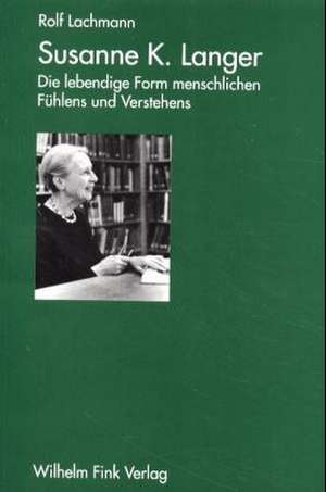 Susanne K. Langer de Rolf Lachmann