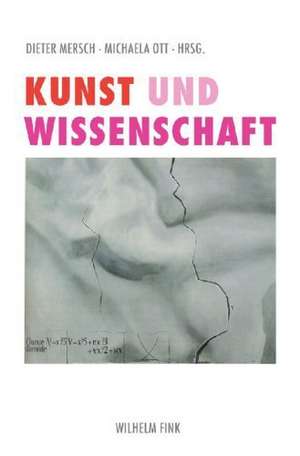 Kunst und Wissenschaft de Dieter Mersch