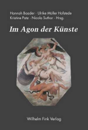 Im Agon der Künste de Hannah Baader