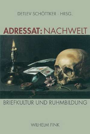 Adressat: Nachwelt de Detlev Schöttker