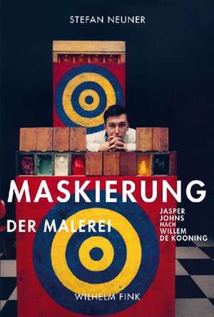 Maskierung der Malerei de Stefan Neuner