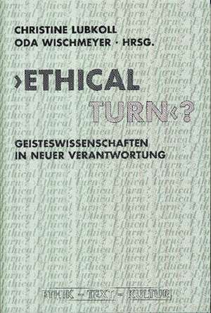 'Ethical Turn'? de Christine Lubkoll