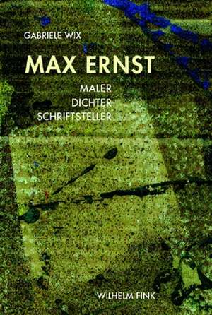 Max Ernst de Gabriele Wix