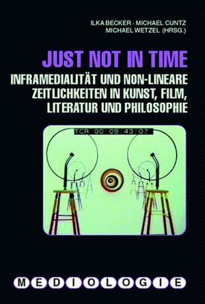 Just not in time de Ilka Becker