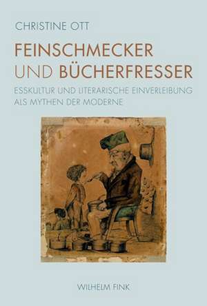 Feinschmecker und Bücherfresser de Christine Ott