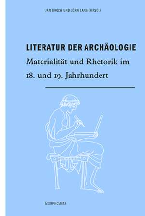 Literatur der Archäologie de Jan Broch