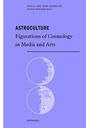 Astroculture de Sonja A. J. Neef