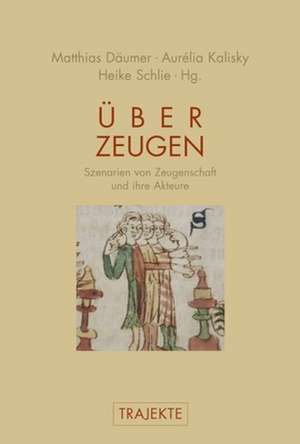 Über Zeugen de Matthias Däumer