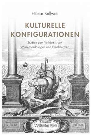 Kulturelle Konfigurationen de Hilmar Kallweit