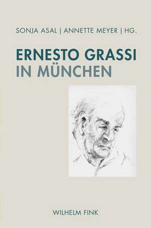 Ernesto Grassi in München de Sonja Asal