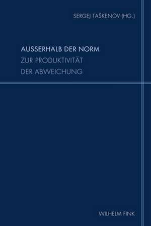 Außerhalb der Norm de Sergej Taskenov