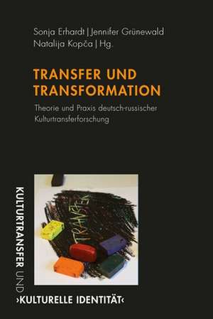 Transfer und Transformationen de Sonja Erhardt