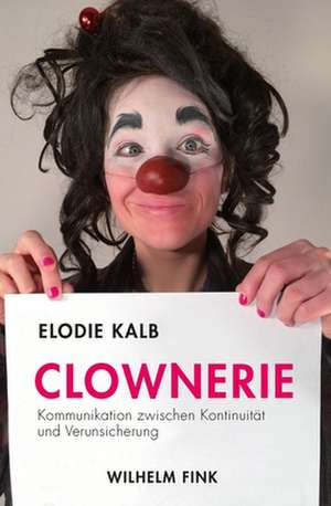 Kalb, E: Clownerie