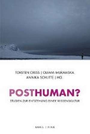 Posthuman? de Torsten Cress