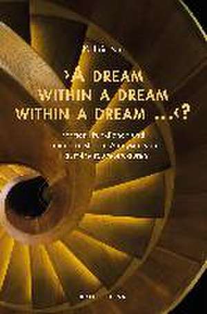 Neis, K: Dream within a dream within a dream ...'?