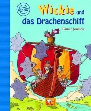 Wickie und das Drachenschiff de Runer Jonsson