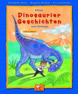 Zöller, E: Kleine Dinosaurier-Geschichten zum Vorlesen