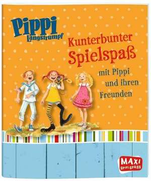 Kunterbunter Spielspaß mit Pippi und ihren Freunden - Maxi de Christian Becker