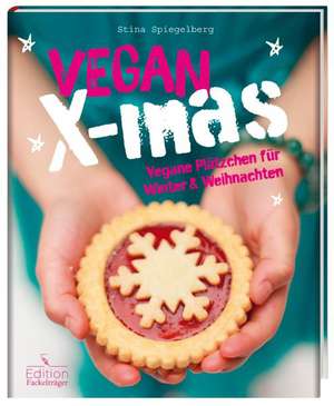 Spiegelberg, S: Vegan X-mas