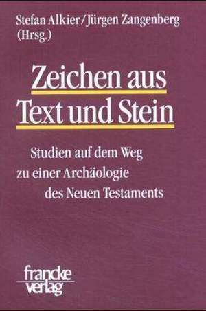 Zeichen aus Text und Stein de Stefan Alkier