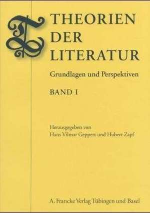 Theorien der Literatur 1 de Hans Vilmar Geppert