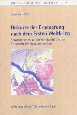 Diskurse der Erneuerung nach dem Ersten Weltkrieg de Vera Viehöver