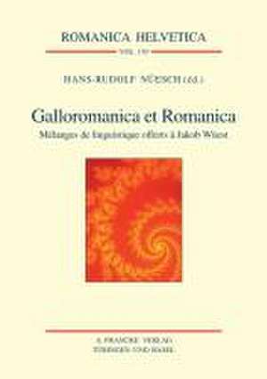 Galloromanica et Romanica de Hans Rudolf Nueesch