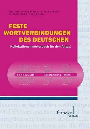 Feste Wortverbindungen des Deutschen de Annelies Häcki Buhofer