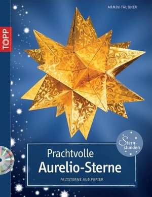 Prachtvolle Aurelio-Sterne de Armin Täubner