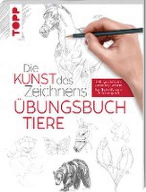 Die Kunst des Zeichnens - Tiere Übungsbuch de Frechverlag